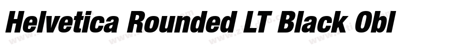 Helvetica Rounded LT Black Oblique字体转换